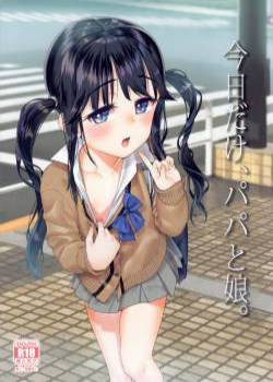 Kyou Dake, Papa To Musume (Just For Today)